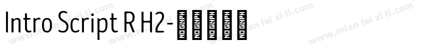 Intro Script R H2字体转换